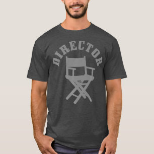 Movie Director Chair Film Making Filmmaker Funny T-Shirt
