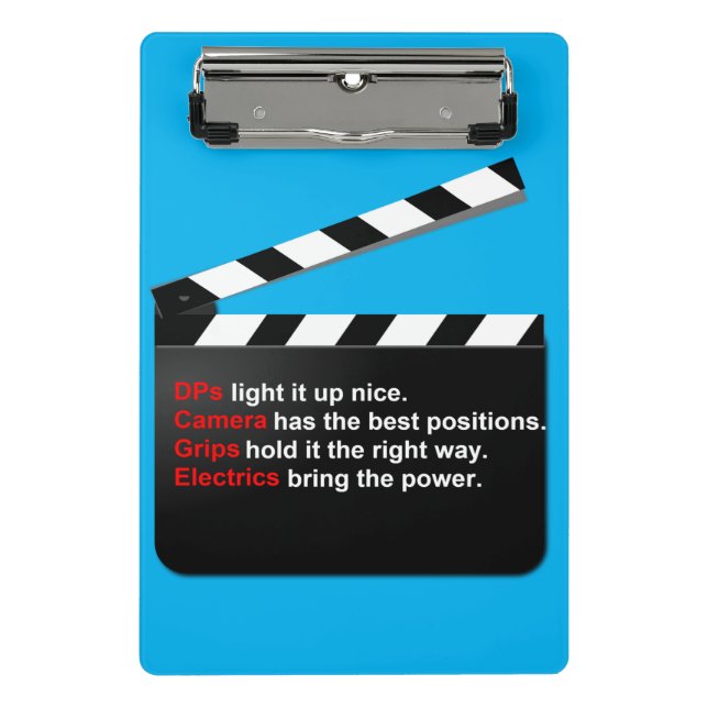 Movie Film Crew CLAP for the DIRECTOR he's BOSS Mini Clipboard (Front)