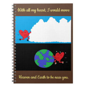 Moving Heaven and Earth:  6.5" x 8.75" Notebook