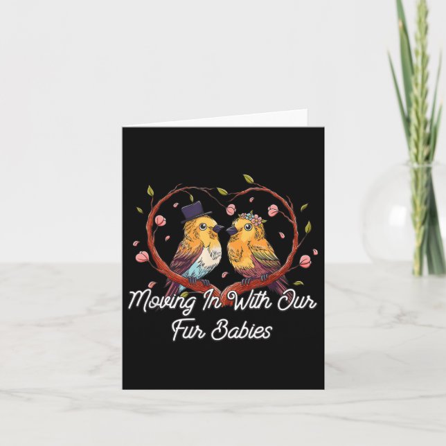 Moving In With Our Fur Babies Wedding Honeymoon  Card (Front)