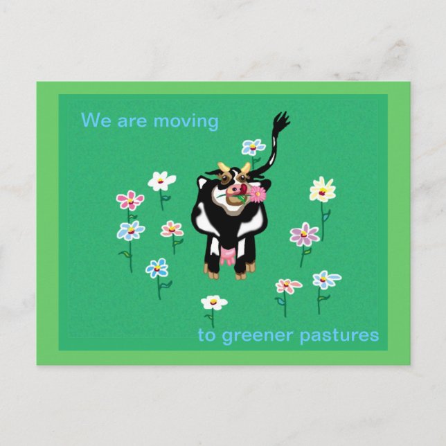 Moving to greener pastures announcement postcard (Front)
