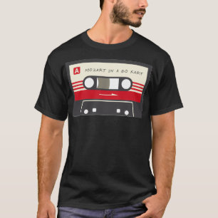 Mozart in a Go Kart 4 T-Shirt