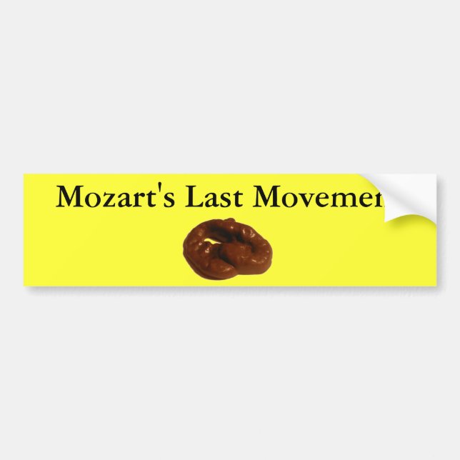Mozarts Last Movement Hilarious Gifts Bumper Sticker (Front)