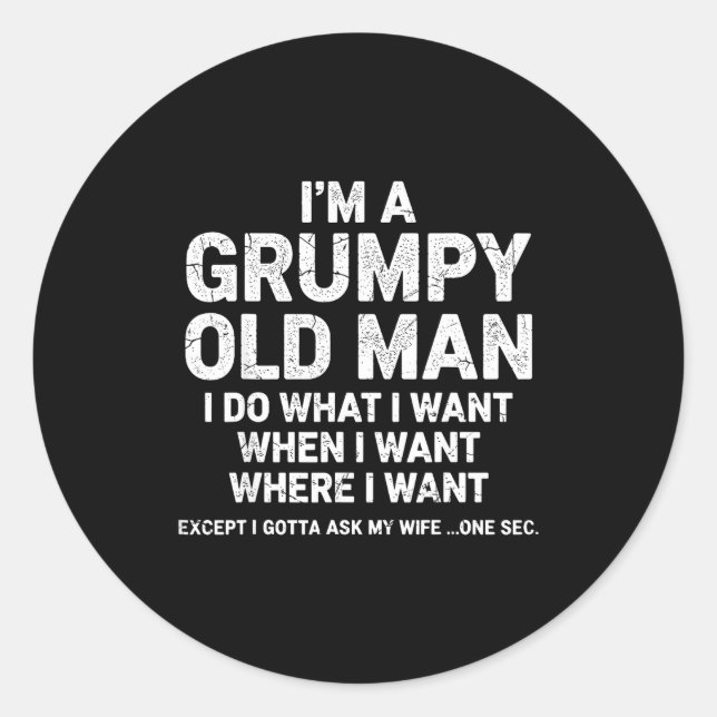 Mpy Old Man Funny Dad Husband Grandpa Humor  Classic Round Sticker (Front)
