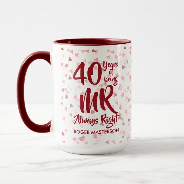 Mr Always Right Fun 40th Ruby Anniversary Mug (Left)