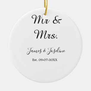 Mr and Mrs add name est. Date year wedding couple Ceramic Ornament
