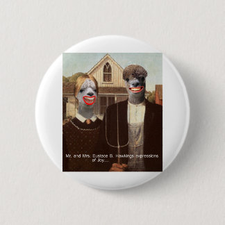 Mr and Mrs Eustace B. Hawkings Expressions of joy 2 Inch Round Button
