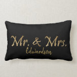 Mr and Mrs Gold letters family name Wedding Lumbar Pillow<br><div class="desc">Gold letters on black background design.
Wonderful wedding gift,  luxury gold letters,  Mr and Mrs script on black pillow.
Add your own name to personalize.</div>