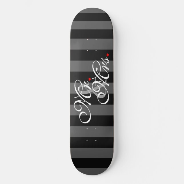Mr. and Mrs. Husband Wife His Hers Newly Weds Skateboard (Front)