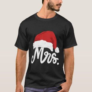 Mr And Mrs Santa Claus Couples Matching Christmas  T-Shirt