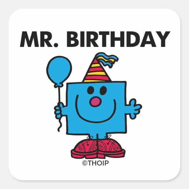 Mr. Birthday | Happy Birthday Balloon Square Sticker (Front)