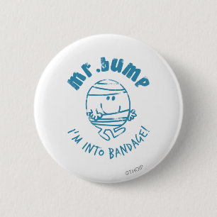 Mr. Bump I'm Into Bandage 2 Inch Round Button