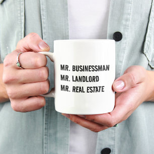 Mr. Businessman Mr. Landlord Mr. Real Estate Two- Mug