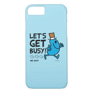 Mr. Busy   Let's Get Busy Black Text Case-Mate iPhone Case