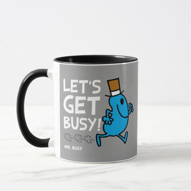Mr. Busy | Let's Get Busy White Text Mug (Left)