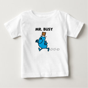 Mr. Busy Running Quickly Baby T-Shirt