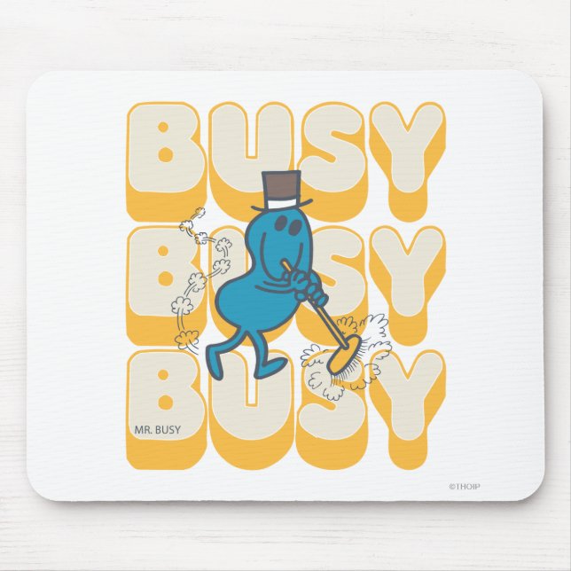 Mr. Busy Sweeping Quickly Mouse Pad (Front)
