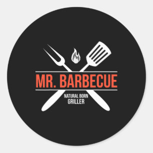 Mr. Byrbecue Shirt Natural Born Griller  Classic Round Sticker