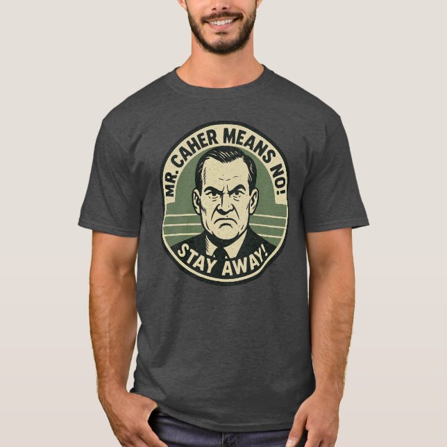Mr. Caher Poison Control T-Shirt (Front)