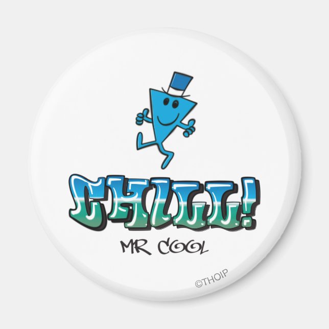 Mr. Cool Chilling Out Magnet (Front)