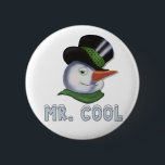 Mr. Cool - Snowman 2 Inch Round Button<br><div class="desc">Cool and confident,  that's Mr. Cool. Fun snowman winter design for that favourite cool guy.</div>