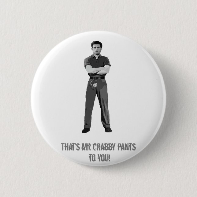 Mr Crabby Pants 2 Inch Round Button (Front)