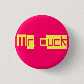 Mr. Duck Mini-pin 1 Inch Round Button