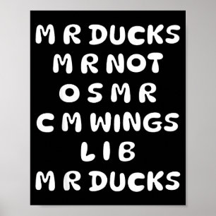 Mr Ducks Mr Not Osar Cm Wings Funny Duck  Poster