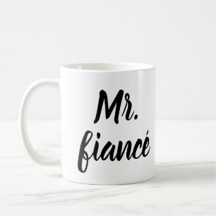 Mr. Fiancé Coffee Mug – Inky Trendy Lettering 