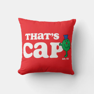 Mr. Fib That's Cap Throw Pillow