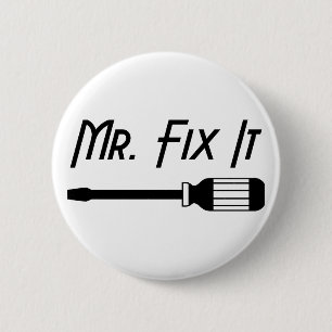 Mr. Fix It 2 Inch Round Button