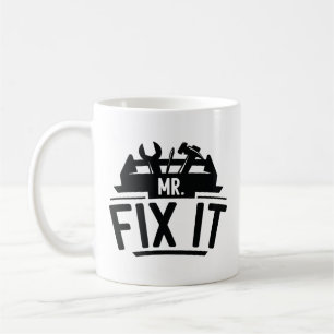 Mr Fix It Coffee Mug