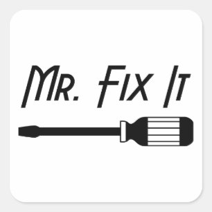 Mr. Fix It Square Sticker