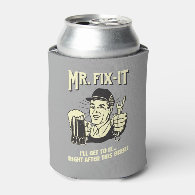Mr. Fixit: After this Beer Can Cooler (Can Front)