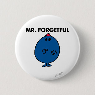 Mr. Forgetful What Was I Doing 2 Inch Round Button