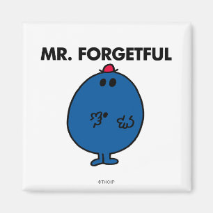 Mr. Forgetful   What Was I Doing Magnet