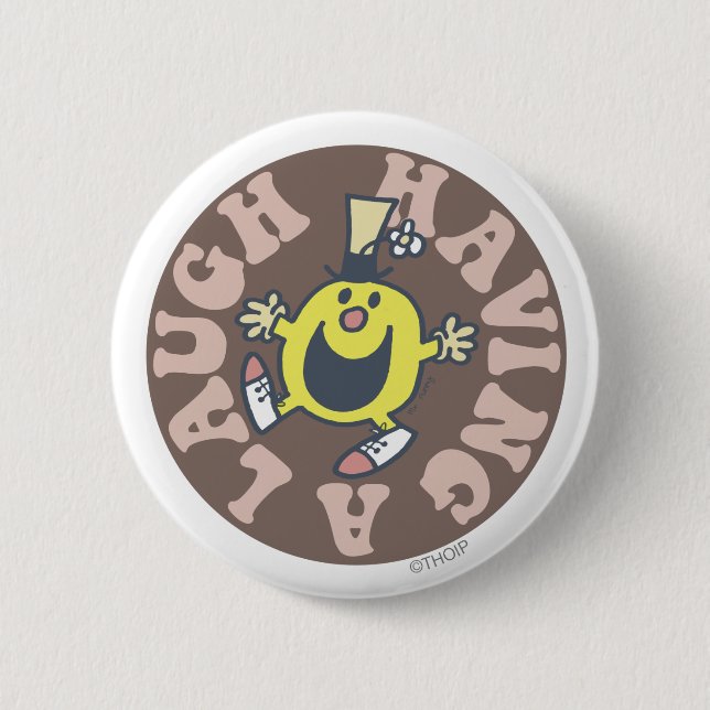 Mr. Funny Having A Laugh 2 Inch Round Button (Front)