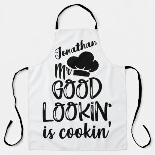 Mr Good Lookin is Cookin Apron