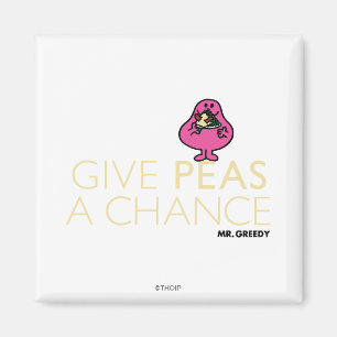 Mr. Greedy   Give Peas A Chance Magnet