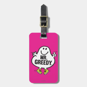 Mr. Greedy Luggage Tag
