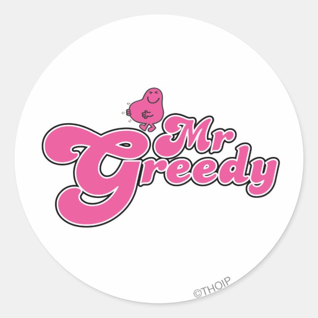 Mr. Greedy | Pink Lettering Classic Round Sticker (Front)