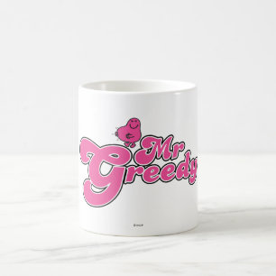 Mr. Greedy   Pink Lettering Coffee Mug
