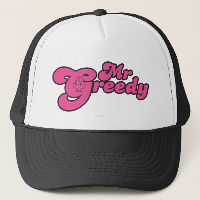 Mr. Greedy Resting In The G Trucker Hat (Front)