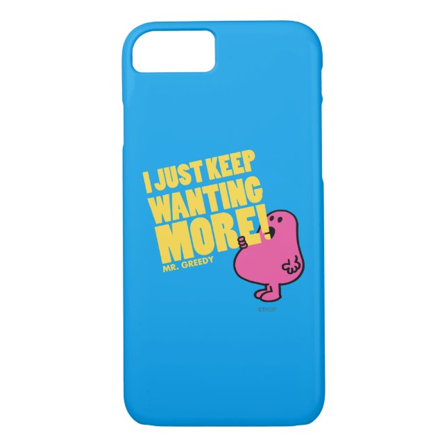 Mr. Greedy Wants More Case-Mate iPhone Case (Back)