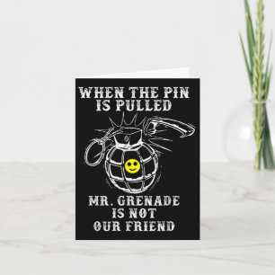 Mr. Grenade _ Military Veteran Boot Camp Quote Mem Card
