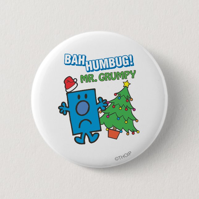 Mr. Grumpy | Bah Humbug 2 Inch Round Button (Front)
