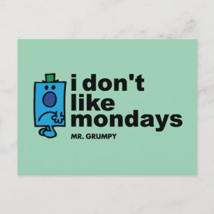 Mr. Grumpy Does Not Like Monday Postcard