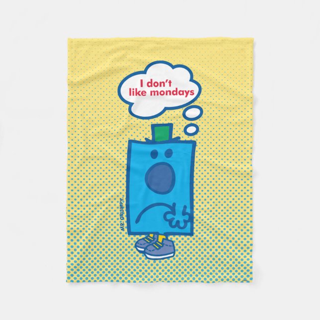 Mr Grumpy | I Don't Like Mondays Thought Bubble Fleece Blanket (Front)
