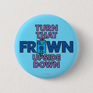 Mr Grumpy Turn That Frown Upside Down 2 Inch Round Button