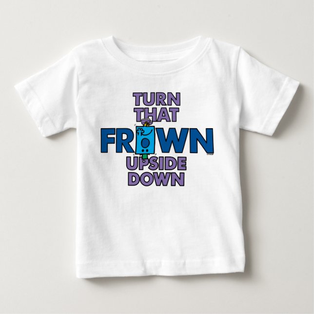 Mr Grumpy | Turn That Frown Upside Down Baby T-Shirt (Front)